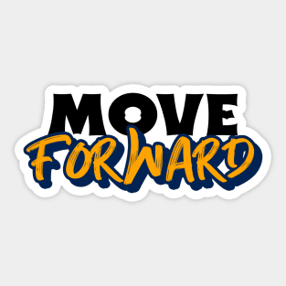 Move Forward Sticker